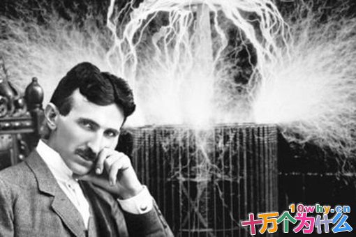 特斯拉为何被誉为最接近神的男人?他做过些什么?