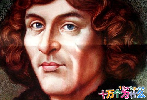 哥白尼是怎么死的 揭秘哥白尼真的是烧死的吗 哥白尼是怎么死的 揭秘哥白尼真的是烧死的吗